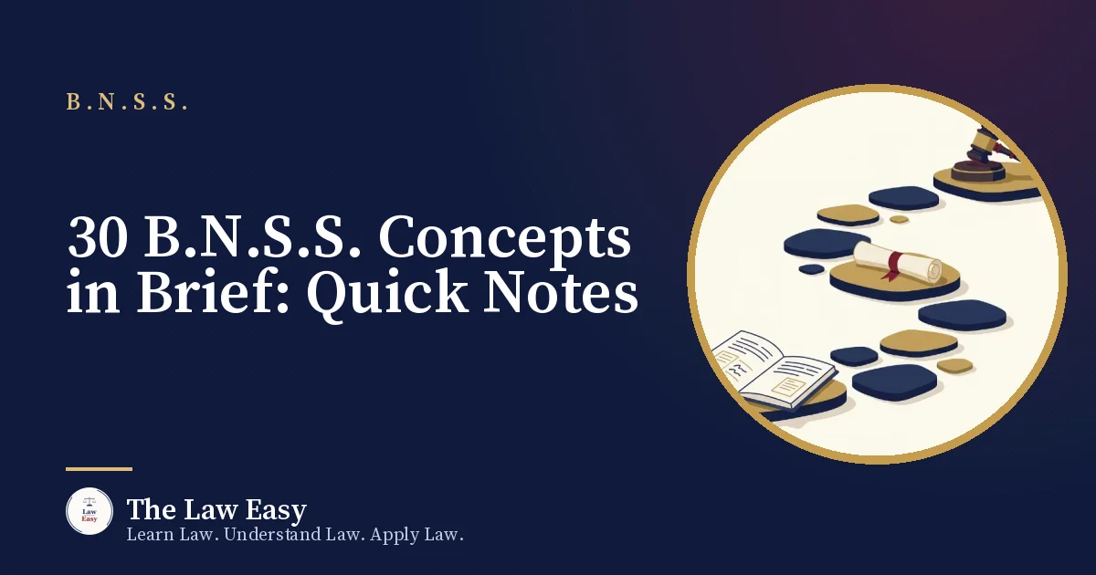 Cover: 30 B.N.S.S. Concepts in Brief: Quick Notes