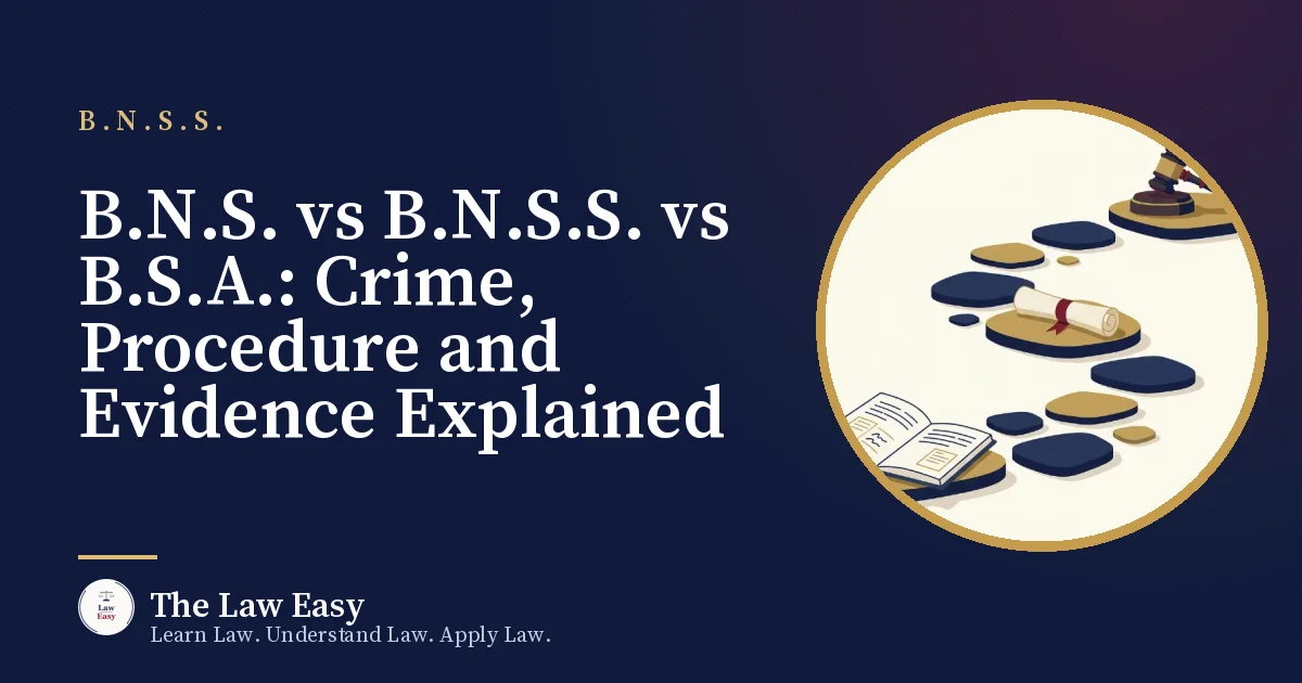 Cover: B.N.S. vs B.N.S.S. vs B.S.A.: Crime, Procedure and Evidence Explained