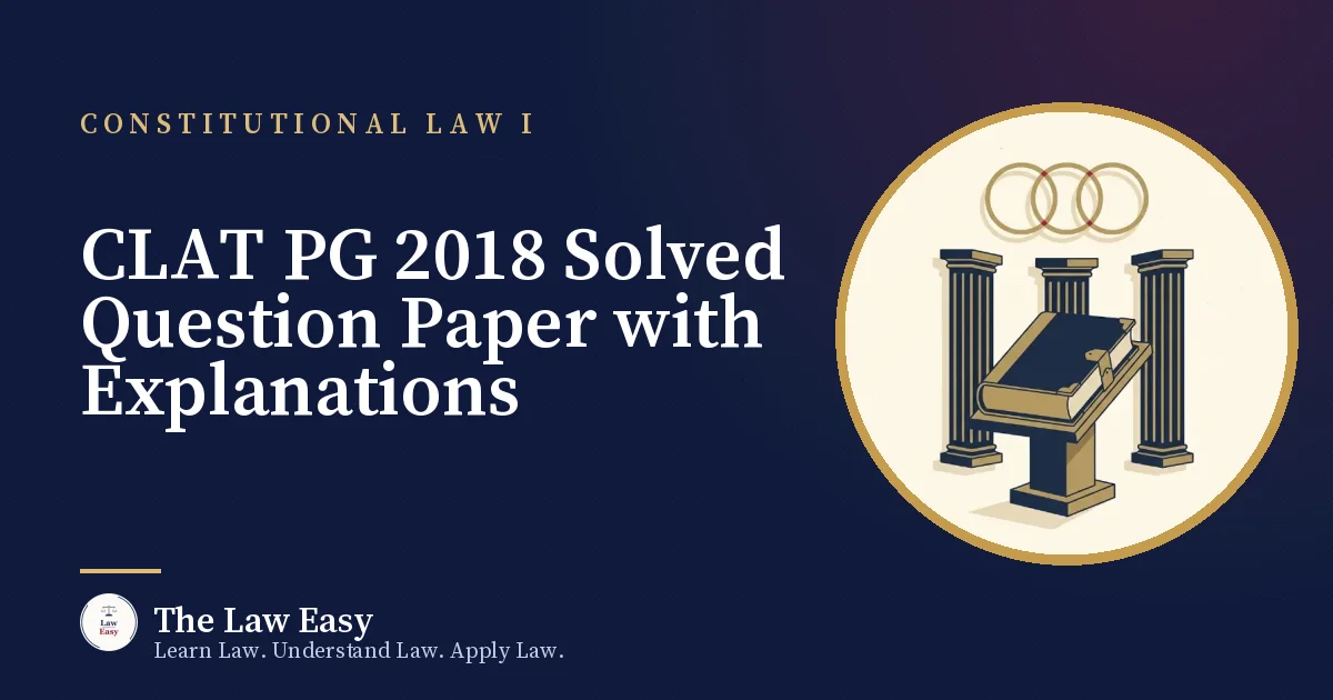 Cover: CLAT PG 2018 Solved Question Paper with Explanations