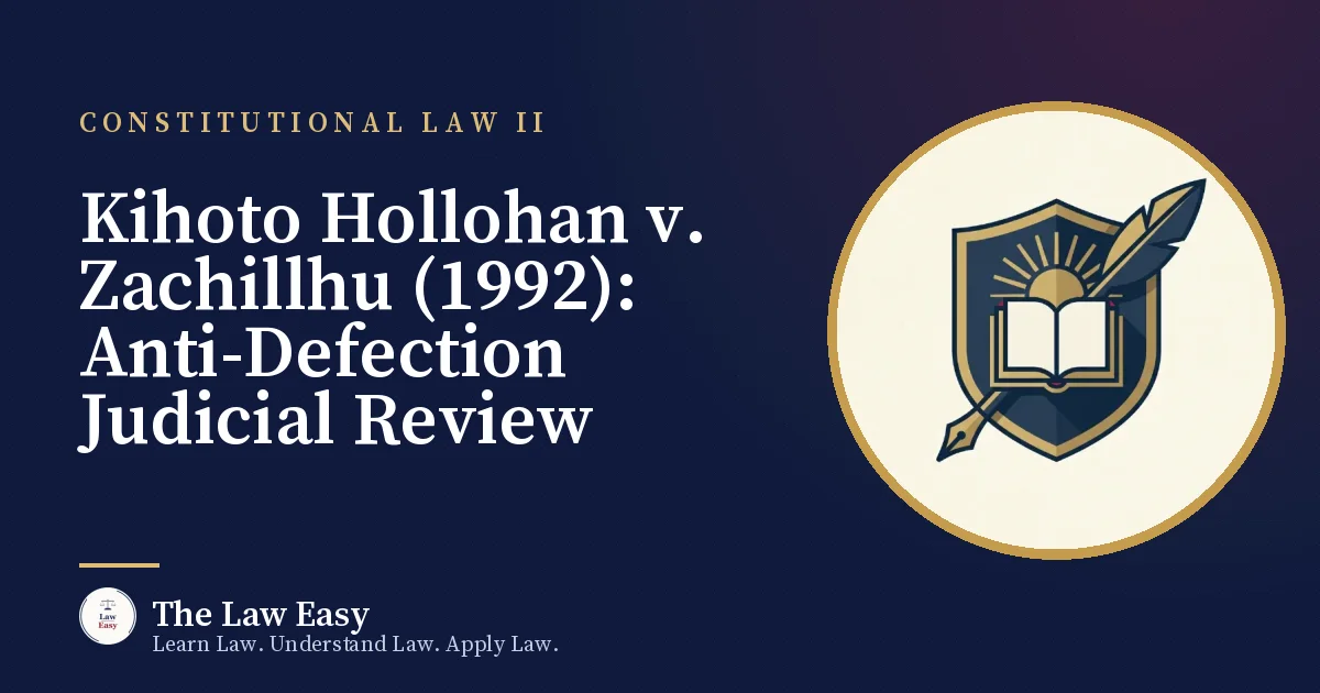 Cover: Kihoto Hollohan v. Zachillhu (1992): Anti-Defection Judicial Review