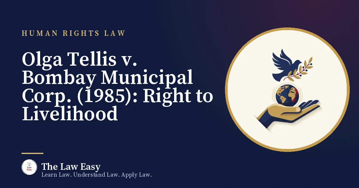 Cover: Olga Tellis v. Bombay Municipal Corp. (1985): Right to Livelihood