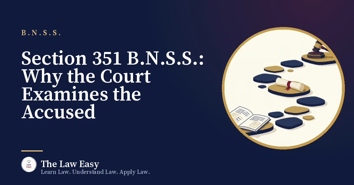 Cover: Section 351 B.N.S.S.: Why the Court Examines the Accused