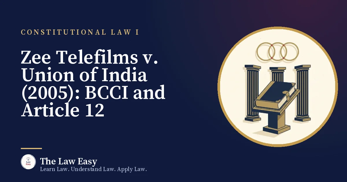 Cover: Zee Telefilms v. Union of India (2005): BCCI and Article 12